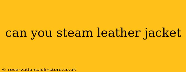 can you steam leather jacket